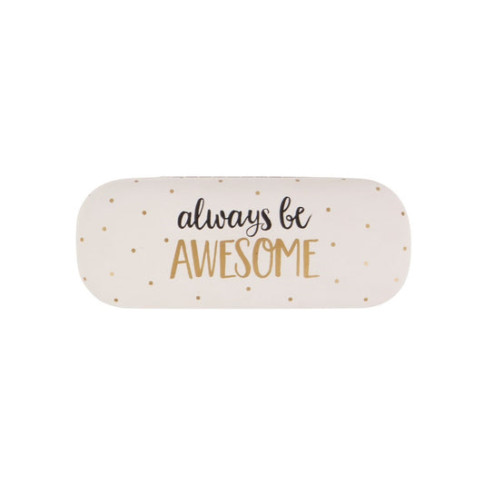 Always Be Awesome Glasses Case