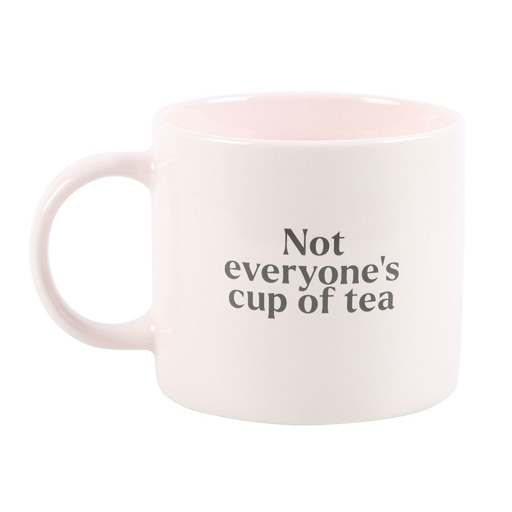 'Not Everyone's Cup of Tea' Ceramic Mug