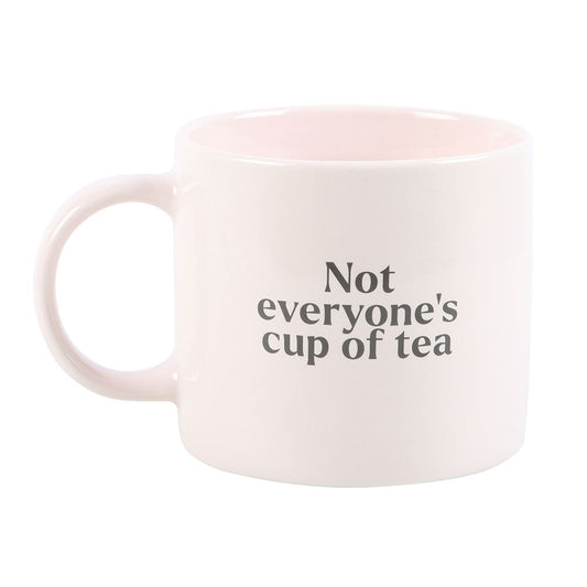 'Not Everyone's Cup of Tea' Ceramic Mug
